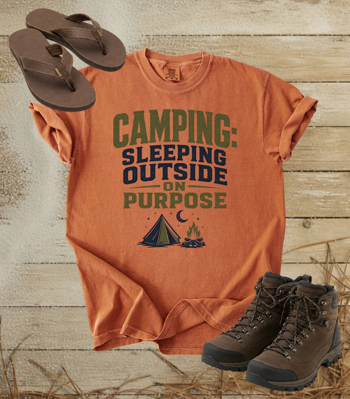 Camping: Sleeping Outside on Purpose Tee