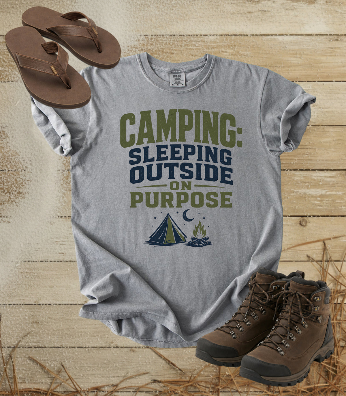 Camping: Sleeping Outside on Purpose Tee