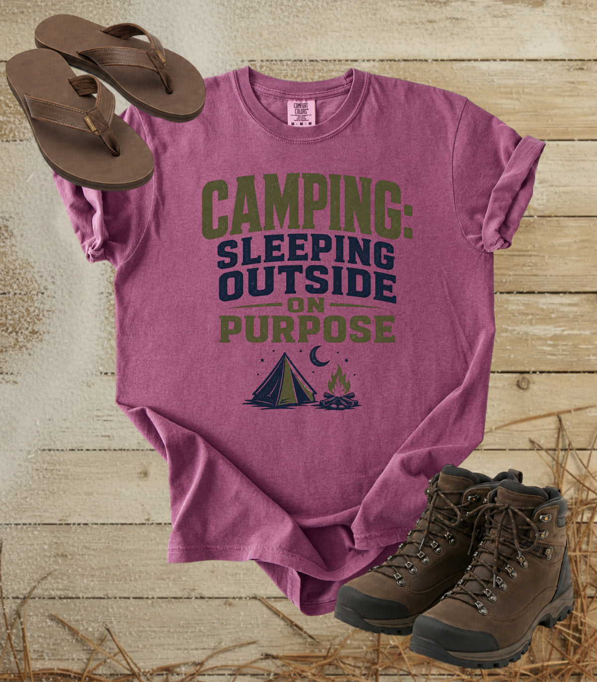 Camping: Sleeping Outside on Purpose Tee