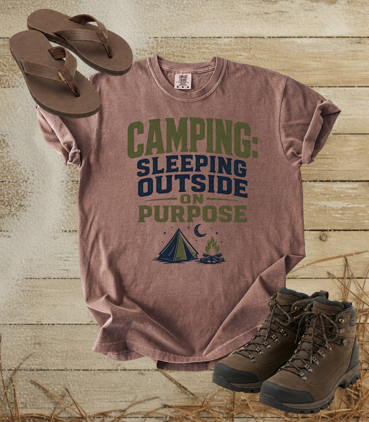 Camping: Sleeping Outside on Purpose Tee
