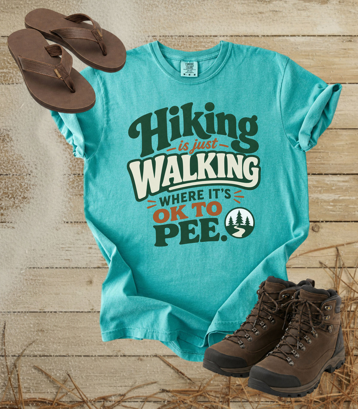 Hiking Is Just Walking Where It's OK to Pee Tee
