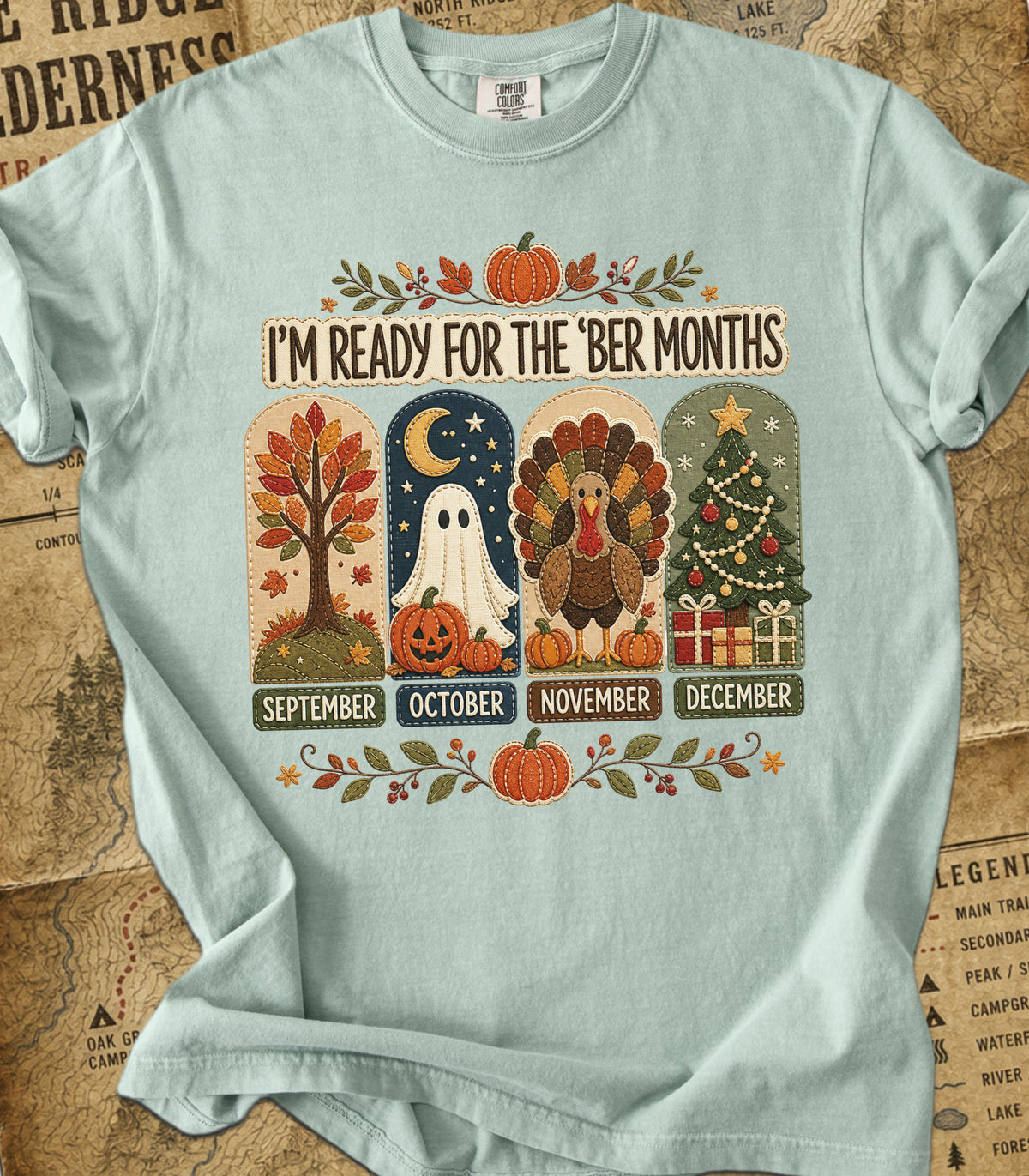 I'm Ready for The 'Ber Months' Tee